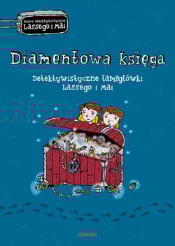 Diamentowa księga Detektywistyczne łamigłówki Lassego i Mai - Martin Widmark