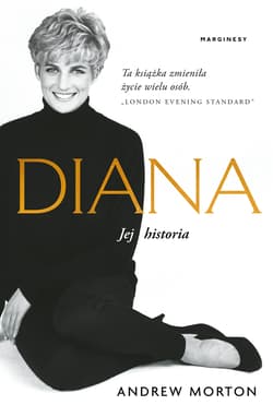 Diana. Jej historia - Andrew Morton