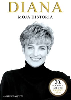 Diana moja historia - Andrew Morton