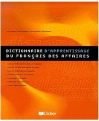 Dictionnaire d`apprentissage du francais des affai - Jean Binon, Serge Verlinde