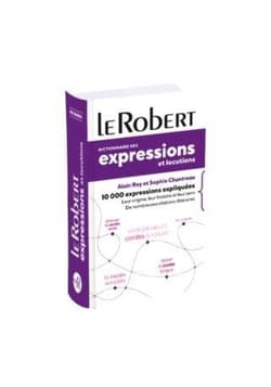 Dictionnaire des expressions et locutions Poche... - Sophie Chantreau,  Rey Alain