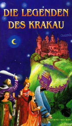 Die Legenden des Krakau - Iwański Zbigniew