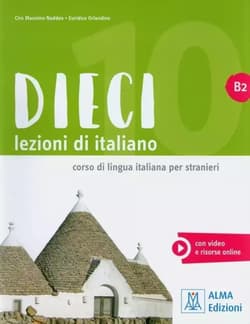 Dieci A1 podręcznik wersja dla nauczyciela -  Orlandino Euridice,  Naddeo Ciro Massimo