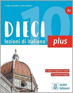 Dieci Plus A1 podręcznik + wersja cyfrowa -  Naddeo Ciro Massimo,  Orlandino Euridice