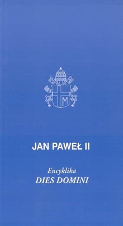 Dies Domini - Jan Paweł II