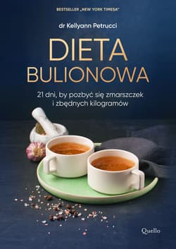 Dieta bulionowa - Kellyann  Petrucci