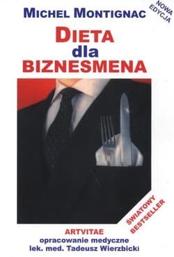 Dieta dla biznesmena Światowy bestseller - Michel Montignac