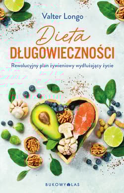 Dieta długowieczności - Valter Longo