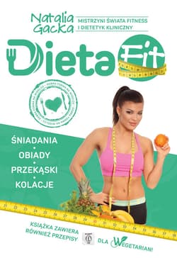 Dieta Fit Kuchnia według Natalii Gackiej - Natalia  Gacka