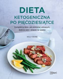 Dieta ketogeniczna po pięćdziesiątce - Molly Devine
