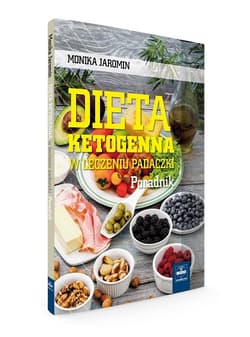 Dieta ketogenna w leczeniu padaczki. Poradnik - Jaromin Monika