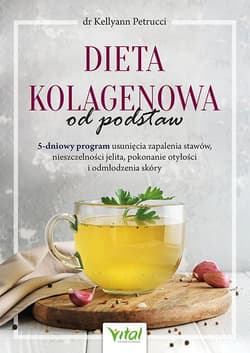 Dieta kolagenowa od podstaw - Kellyann  Petrucci