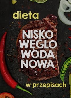 Dieta niskowęglowodanowa w przepisach