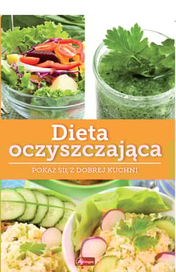 Dieta oczyszczająca - Marta Szydłowska