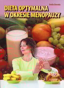 Dieta optymalna w okresie menopauzy - Emila Gierada