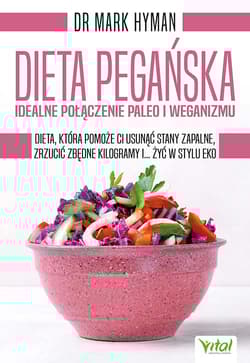 Dieta pegańska idealne połączenie paleo i weganizmu
