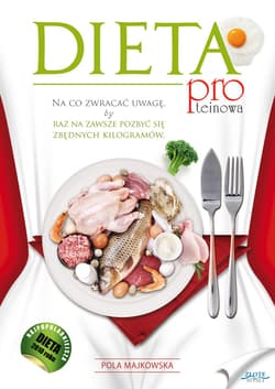 Dieta proteinowa - ebook - Pola Majkowska