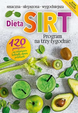 Dieta SIRT Program na trzy tygodnie - Joanna Zielewska