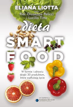 Dieta Smartfood_plik - ebook - Liotta Eliana, Pellicci Pier Giuseppe, Titta Lucilla