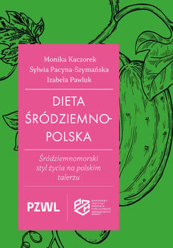 Dieta śródziemnopolska - Opracowanie Zbiorowe