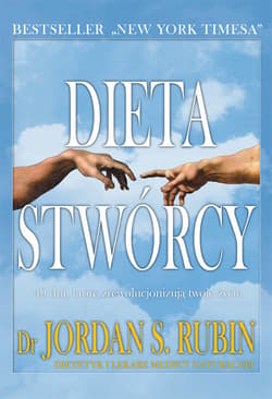 Dieta Stwórcy 40 dni, które zrewolucjonizują twoje życie - Rubin Jordan S.