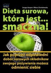 Dieta surowa, która jest... smaczna! - Sergey Karpov