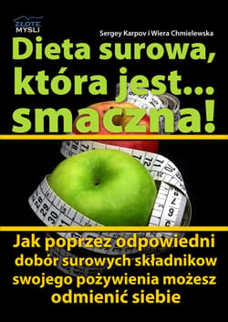 Dieta surowa, która jest... smaczna! - ebook - Sergey Karpov