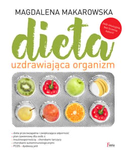 Dieta uzdrawiająca organizm - ebook