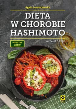 Dieta w chorobie Hashimoto - Agata Lewandowska