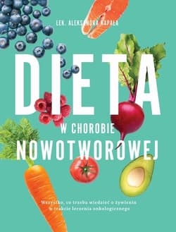 Dieta w chorobie nowotworowej