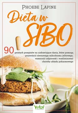 Dieta w SIBO - Phoebe Lapine