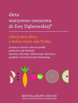 Dieta warzywno-owocowa dr Ewy Dąbrowskiej komplet - Beata Dąbrowska, Borkowska Paulina