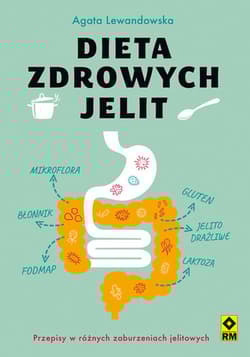 Dieta zdrowych jelit - Agata Lewandowska