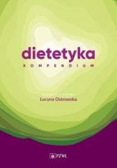 Dietetyka. Kompendium - Lucyna Ostrowska