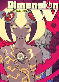 Dimension W. Tom 3 - Yuji Iwahara