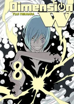 Dimension W. Tom 8 - Yuji Iwahara