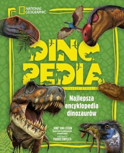 Dinopedia Najlepsza encyklopedia dinozaurów - Dino Don Lessem