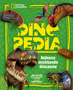 Dinopedia Najlepsza encyklopedia dinozaurów - Dino Don Lessem