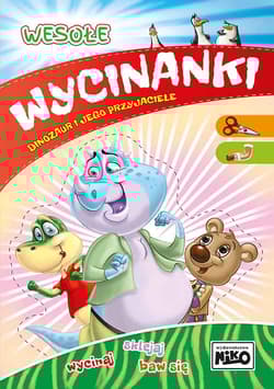 Dinozaur i jego przyjaciele. Wesołe wycinanki - Opracowanie Zbiorowe