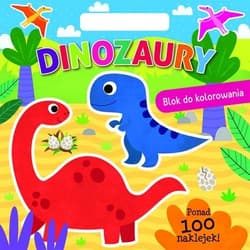 Dinozaury Blok do kolorowania - Praca zbiorowa