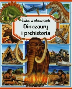 Dinozaury i prehistoria - Beaumont Emilie