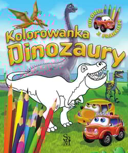 Dinozaury. Kolorowanka. Samochodzik Franek - Wojciech Górski