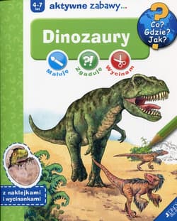 Dinozaury Maluję, zgaduję, wycinam 4-7 lat aktywne zabawy