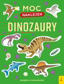 Dinozaury. Moc naklejek