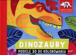 Dinozaury Modele 3D do kolorowania - Opracowanie Zbiorowe