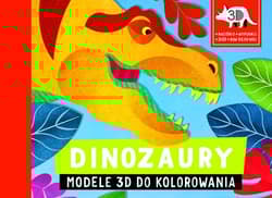 Dinozaury Modele 3D do kolorowania - Opracowanie Zbiorowe