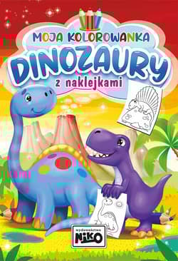 Dinozaury. Moja kolorowanka z naklejkami