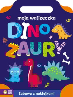Dinozaury. Moja walizeczka - Opracowanie Zbiorowe
