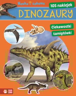 Dinozaury Nauka i zabawa - Opracowanie Zbiorowe