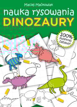 Dinozaury. Nauka rysowania - Maciej Maćkowiak